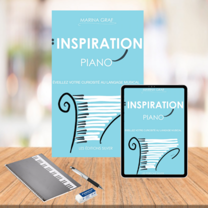 Couverture livre INSPIRATION PIANO – éveillez votre curiosité au langage musical »